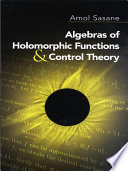 Algebras of holomorphic functions and control theory /