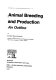 Animal breeding and production : an outline /