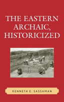 The Eastern Archaic, historicized /