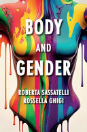 Body and gender : sociological perspectives /