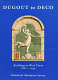 Dugout to deco : building in West Texas, 1880-1930 /