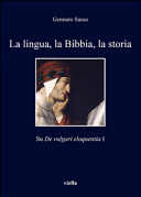 La lingua, la Bibbia, la storia : su De vulgari eloquentia I /