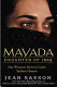 Mayada, daughter of Iraq : one woman's survival under Saddam Hussein /