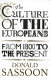 The culture of the Europeans : from 1800 to the present /
