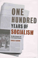 One hundred years of socialism : the West European left in the twentieth century /