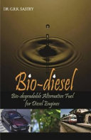 Bio-diesel : biodegradable alternative fuel for diesel engines /