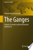 The Ganges : Cultural, Economic and Environmental Significance /