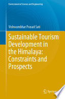 Sustainable Tourism Development in the Himalaya: Constraints and Prospects /