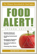 Food alert! : the ultimate sourcebook for food safety /