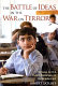 The battle of ideas in the war on terror : essays on U.S. public diplomacy in the Middle East /