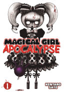 Magical girl apocalypse /