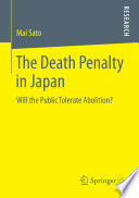 The death penalty in Japan : will the public tolerate abolition? /