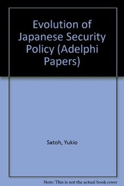 The evolution of Japanese security policy /