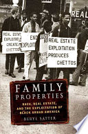 Family properties : race, real estate, and the exploitation of Black urban America /
