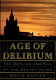 Age of delirium : the decline and fall of the Soviet Union /