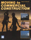 Moving to commercial construction /