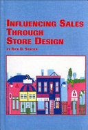 Influencing sales through store design /