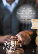 Legal thriller from Gardner to Grisham : see you in court! /