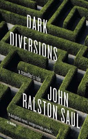 Dark diversions : a traveller's tale /