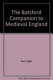 The Batsford companion to medieval England /