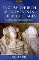 English church monuments in the Middle Ages : history and representation /