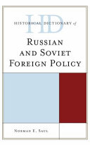 Historical dictionary of Russian and Soviet foreign policy /