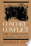 Concord and conflict : the United States and Russia, 1867-1914 /