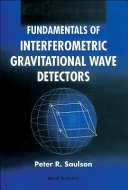 Fundamentals of interferometric gravitational wave detectors /