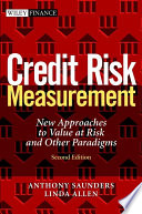 Credit risk measurement : new approaches to value at risk and other paradigms /