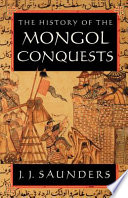 The history of the Mongol conquests /