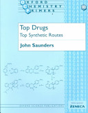 Top drugs : top synthetic routes /