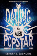 Dating an alien popstar /