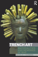 Trench art : materialities and memories of war /