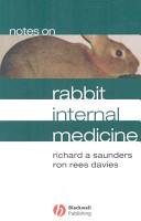Notes on rabbit internal medicine /