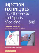 Injection techniques in orthopaedic and sports medicine /
