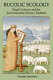 Bucolic ecology : Virgil's Eclogues and the environmental literary tradition /