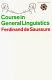 Course in general linguistics /