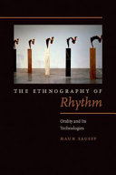 The ethnography of rhythm : orality and its technologies /