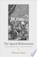 The spatial reformation : Euclid between man, cosmos, and God /