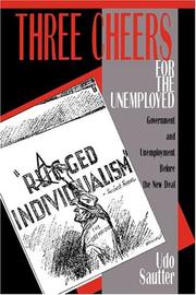 Three cheers for the unemployed : government and unemployment before the New Deal /