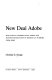 New Deal adobe : the Civilian Conservation Corps and the reconstruction of Mission La Purísima, 1934-1942 /