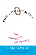 The commitment : love, sex, marriage, and my family /