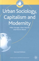 Urban sociology, capitalism and modernity /