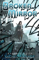 Broken mirror : Apophis 2029 /