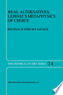 Real Alternatives, Leibniz's Metaphysics of Choice /
