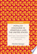 Populist Discourse in Venezuela and the United States : American Unexceptionalism and Political Identity Formation /