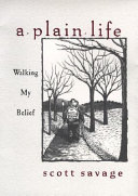 A plain life : walking my belief /