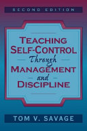 Teaching self-control through management and discipline /