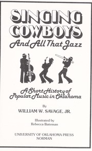 Singing cowboys and all that jazz : a short history of popular music in Oklahoma /