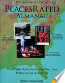 Places rated almanac : the classic guide for finding your best places to live in America /